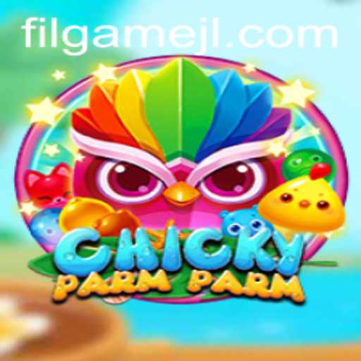 ChickyParmParm: The Dynamic New Addition to Filgame