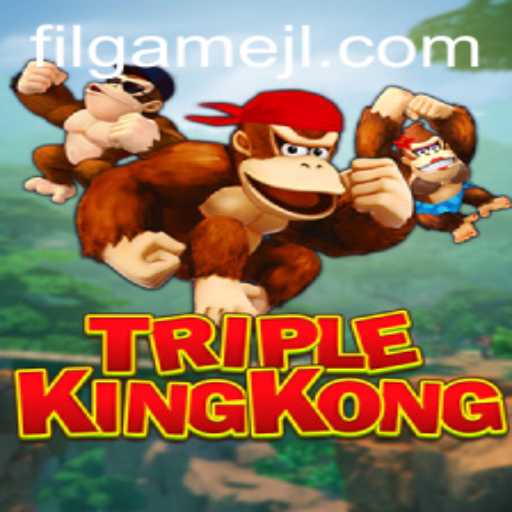 TripleKingKong: A New Adventure in the World of Filgame